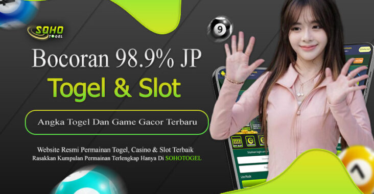 Sohotogel : Angka Togel Terakurat Dan Game Slot Gacor