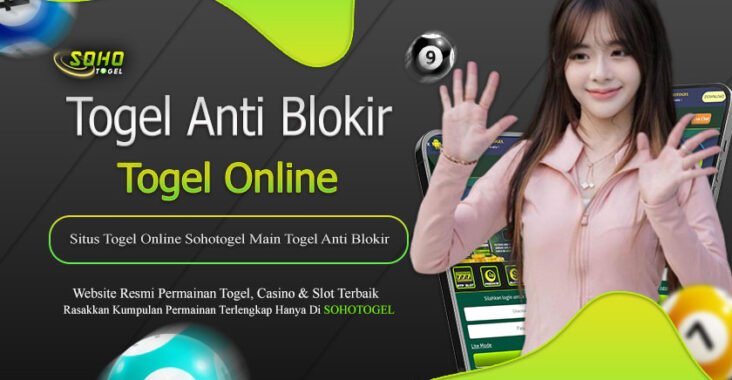 Situs Togel Online Sohotogel Main Togel Anti Blokir